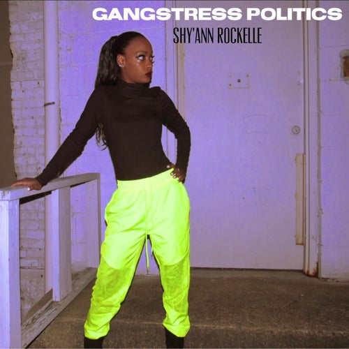 Gangstress Politics