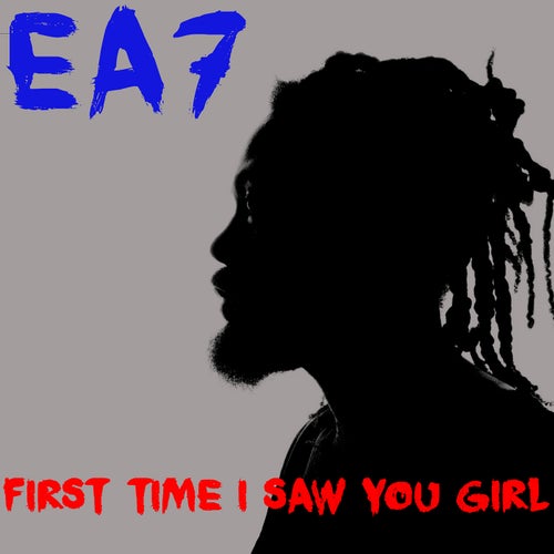First Time I Saw You Girl