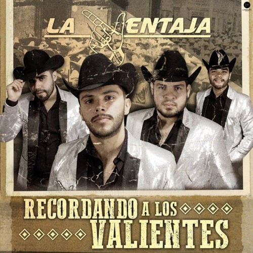 Recordando a los Valientes