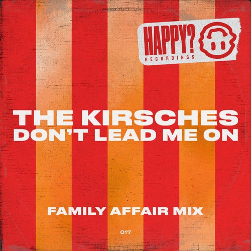 Don't Lead Me On (Family Affair Mix)