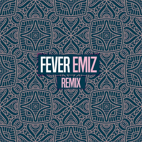 Fever (Remix)