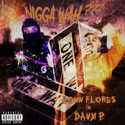 Nigga Wah??? (feat. DavyP)