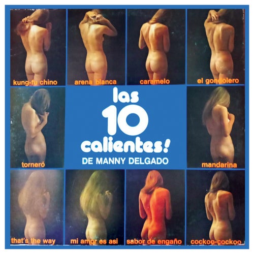 Las 10 Calientes