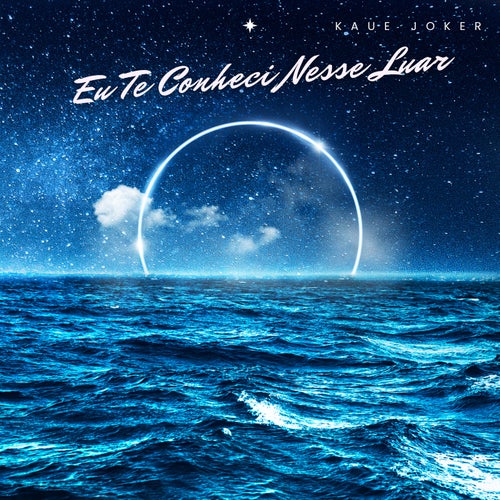 Eu Te Conheci Nesse Luar