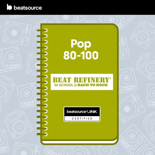 Beat Refinery - Pop 80-100 playlist
