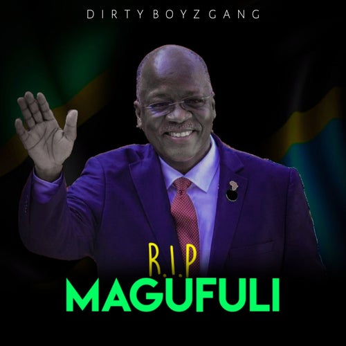 R.I.P Magufuli