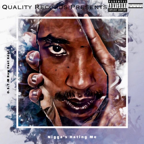 Nigga's Hating Me (feat. Kdot Da Show Stoppa)