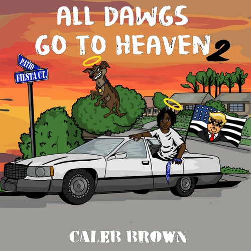 All Dawgs Go to Heaven 2