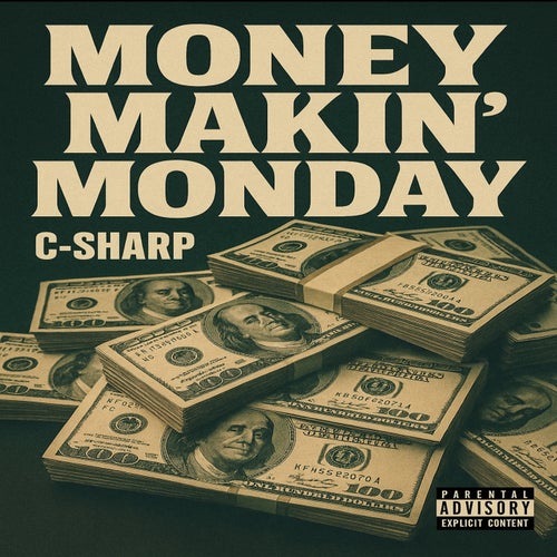 Money Makin' Mondays