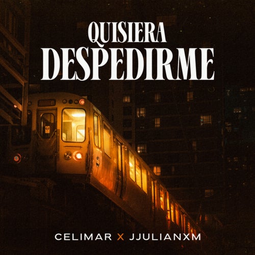 Quisiera Despedirme