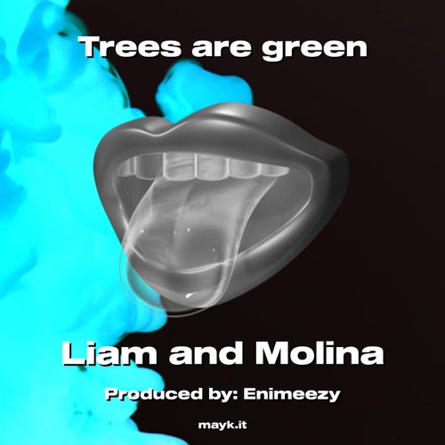 Trees are green