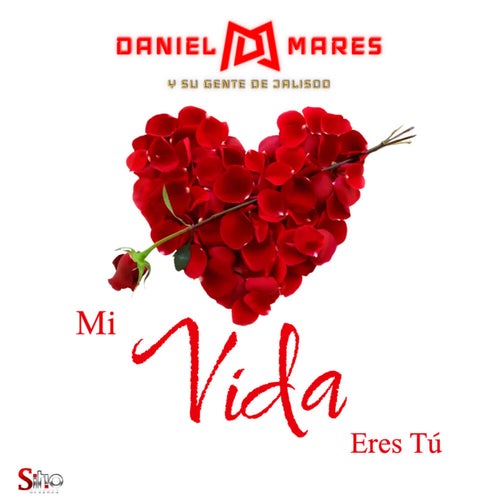 Mi Vida Eres Tú