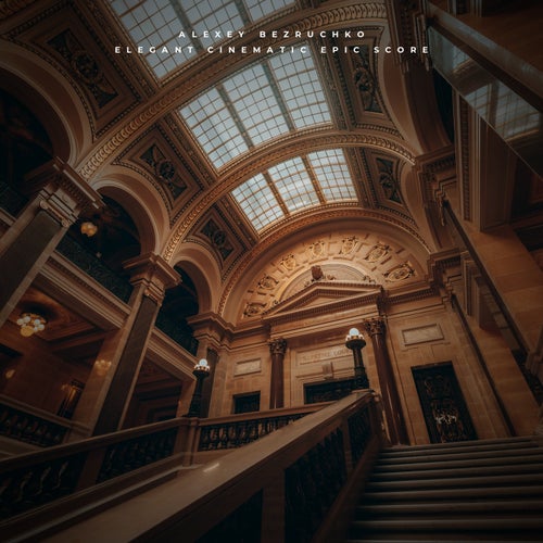 Elegant Cinematic Epic Score