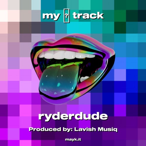 my  track