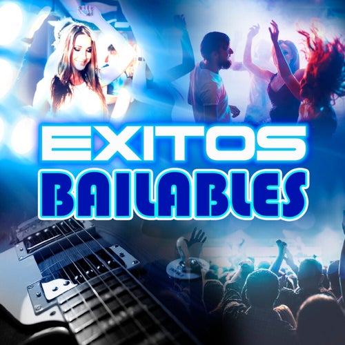 Exitos Bailables