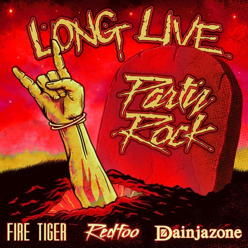 Long Live Party Rock (Fire Tiger Remix)