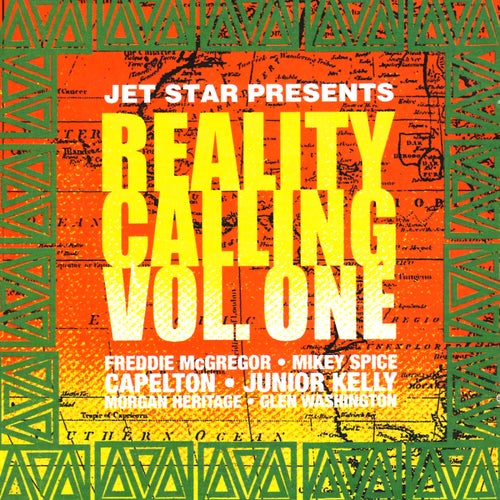 Jet Star Presents, Reality Calling Vol. 1