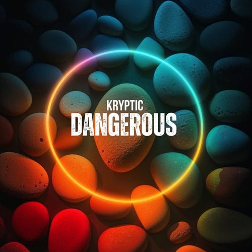 Dangerous