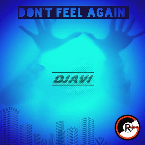 Don't Feel Again