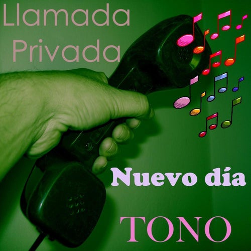 Tono Nuevo DíA