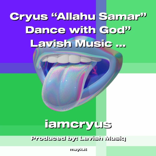 Cryus Allahu Samar Dance with God Lavish Music Nothing To Lose