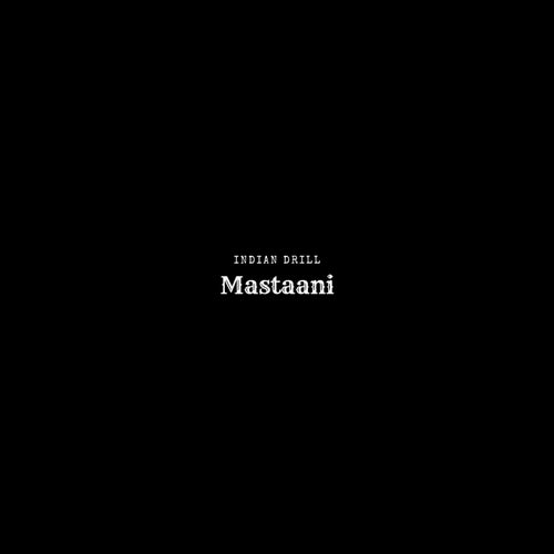 Mastaani - Drill Version