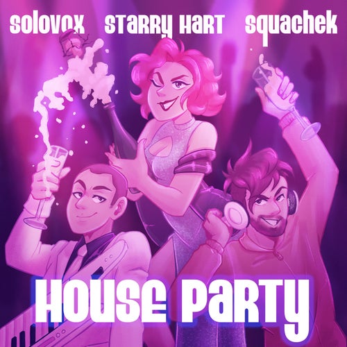 House Party (feat. Starry Hart)