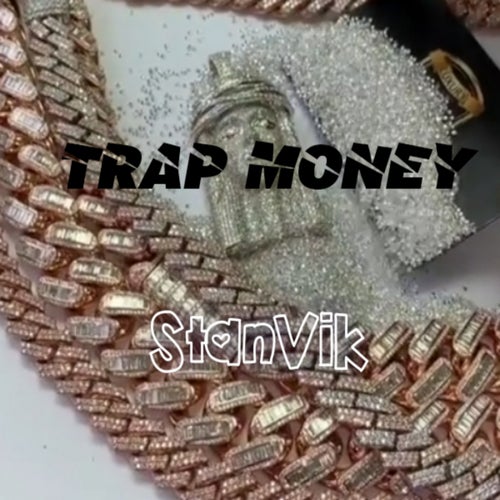 Trap Money