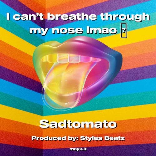 I can’t breathe through my nose lmao