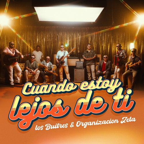 Cuando Estoy Lejos de Ti (feat. Organización Zeta)