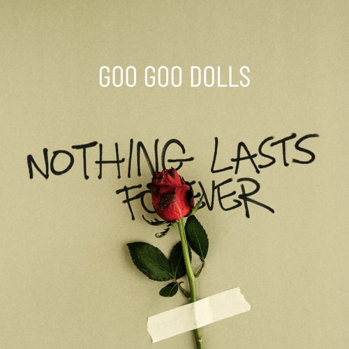 Nothing Lasts Forever