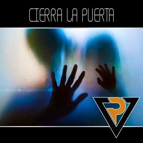 Cierra la puerta
