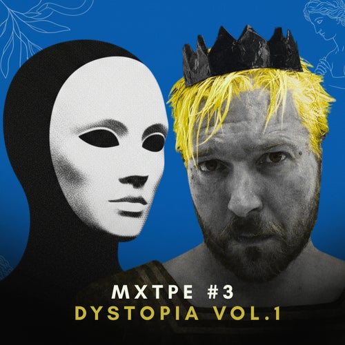 MXTPE #3 dystopia, Vol. 1