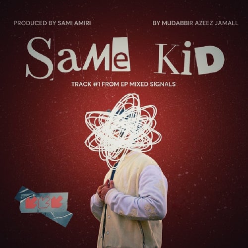 Same Kid (feat. Sami Amiri)