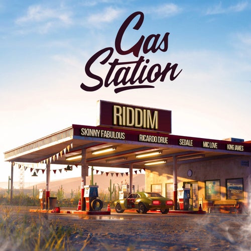 Gas Station Riddim