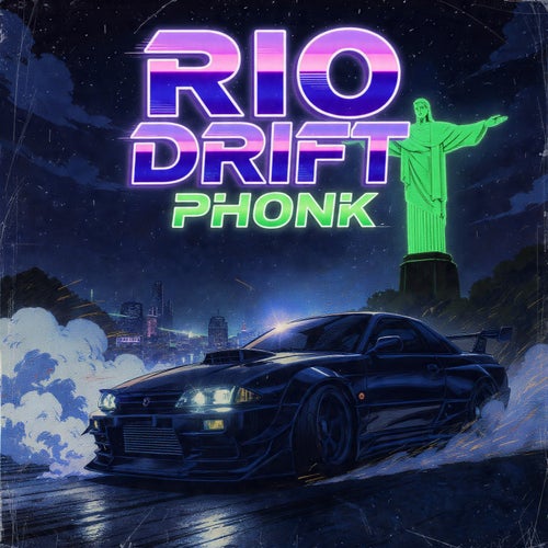 RIO DRIFT PHONK