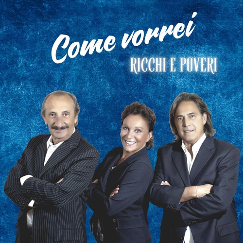 Come vorrei