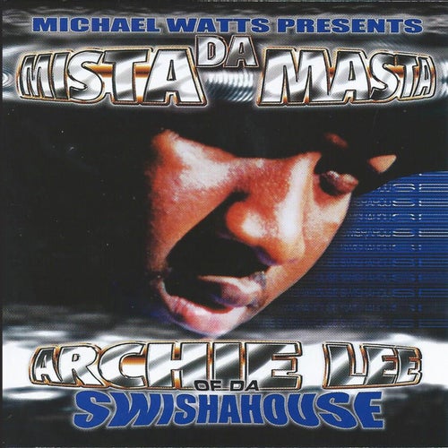 Da Mista Masta (Swishahouse Remix)