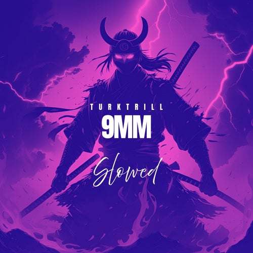9mm - Slowed