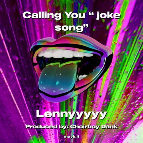 Calling You    joke song