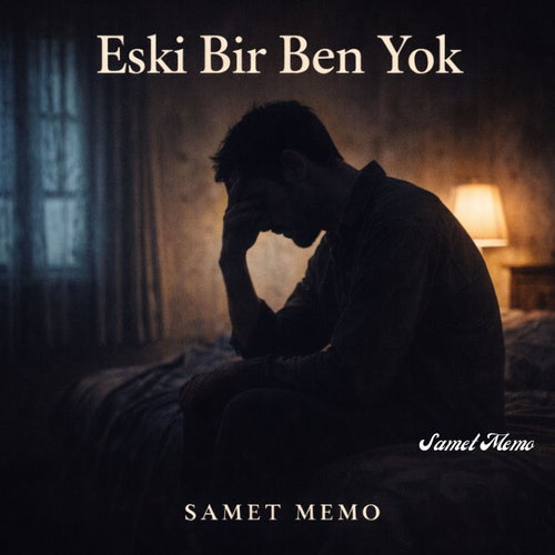 Eski Bir Ben Yok