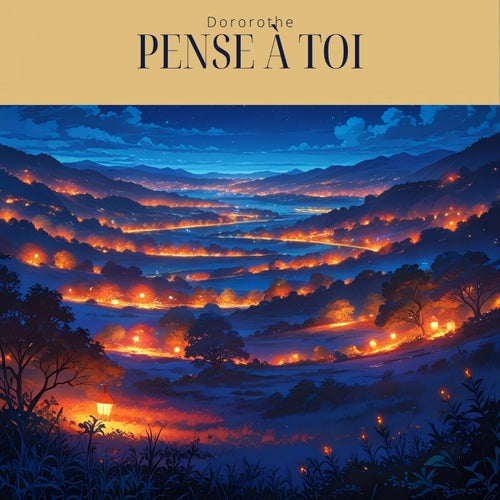 Pense à Toi