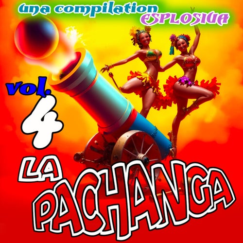 La pachanga, vol.4