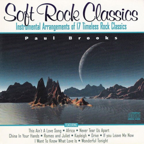 Soft Rock Classics - Classical Arrangements Of Eternal Rock Classics