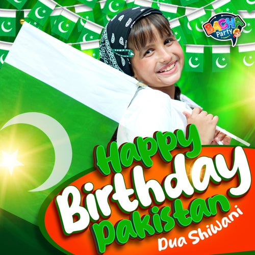 Happy Birthday Pakistan
