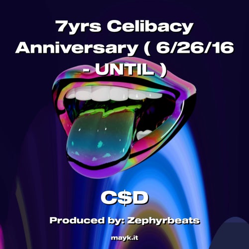 7yrs Celibacy Anniversary  ( 6/26/16 - UNTIL )