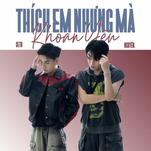 Thích em nhưng mà khoan yêu