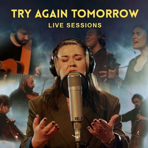 Try Again Tomorrow (Live Sessions)