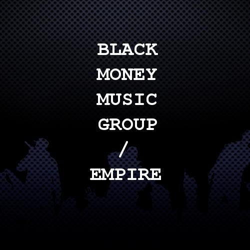 Black Money Music Group / EMPIRE Profile