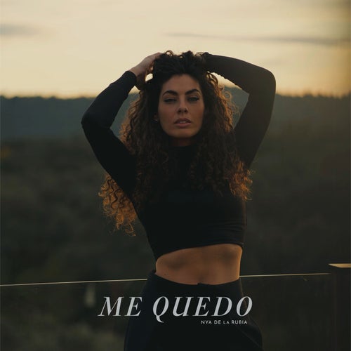 Me Quedo